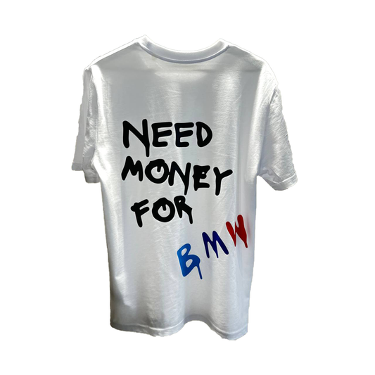 NEED MONEY FOR BMW